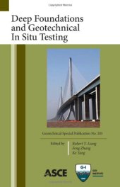 book Deep foundations and geotechnical in situ testing : proceedings of sessions of GeoShanghai 2010, June 3-5, 2010, Shanghai, China