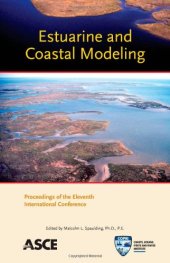 book Estuarine and coastal modeling : proceedings of the eleventh international conference, November 4-6, 2009, Seattle, Washington