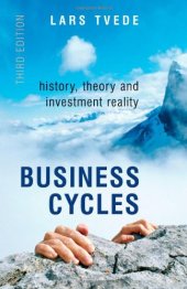 book Business cycles : history, theory and investment reality