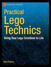 book Practical LEGO technics : bring your LEGO creations to life