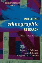 book Initiating ethnographic research : a mixed methods approach