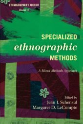 book Specialized ethnographic methods : a mixed methods approach