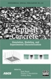 book Asphalt Concrete : Simulation, Modeling, and Experimental Characterization