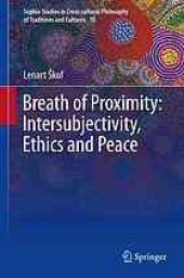 book Breath of proximity : intersubjectivity, ethics and peace