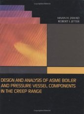 book Design and analysis of boiler and pressure vessel components in the creep range