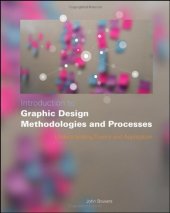 book Introduction to graphic design methodologies and processes : understanding theory and application