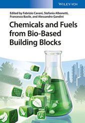 book Chemicals and fuels from bio-based building blocks