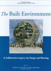 book The built environment : a collaborative inquiry into design and planning