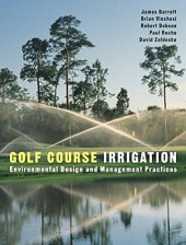 book Golf course irrigation : environmental design and management practices