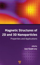 book Magnetic structures of 2D and 3D nanoparticles : properties and applications