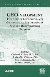 book Geo-velopment : the role of geological and geotechnical engineering in new and redevelopment projects : proceedings of the 2008 Biennial Geotechnical Seminar, November 7, 2008, Denver, Colorado