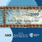 book Ports 2010 : building on the past, respecting the future : proceedings of the 12th triannual international conference