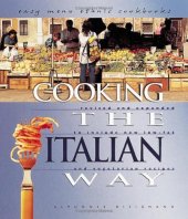 book Cooking the Italian way : revised and expanded to include new low-fat and vegetarian recipes