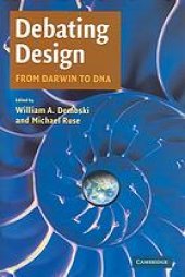 book Debating design : from Darwin to DNA