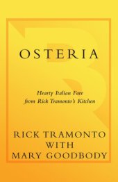 book Osteria : hearty Italian fare from Rick Tramonto's kitchen