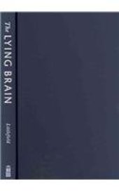 book The lying brain : lie detection in science and science fiction