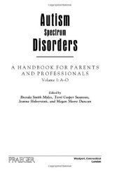 book Autism Spectrum Disorders [2 volumes]: A Handbook for Parents and Professionals