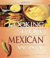 book Cooking the Mexican way : revised and expanded to include new low-fat and vegetarian recipes