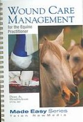 book Wound care for the equine practitioner