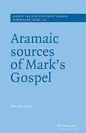 book Aramaic sources of Mark's Gospel