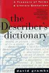 book The describer's dictionary : a treasury of terms and literary quotations