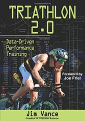 book Triathlon 2.0: Data-Driven Performance Training