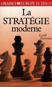 book La Stratégie moderne aux échecs. 1