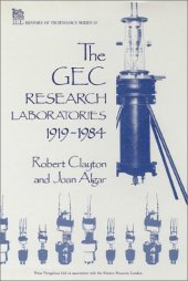 book The GEC Research Laboratories, 1919-1984