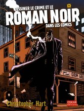 book Dessiner le crime et le roman noir dans les comics