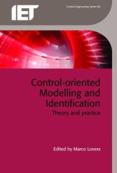 book Control-oriented modelling and identification : theory and practice