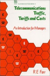 book Telecommunications traffic, tariffs, and costs : an introduction for managers