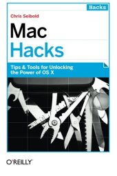 book Mac Hacks: Tips & Tools for unlocking the power of OS X