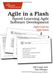 book Agile in a flash : speed-learning Agile software development : Agile cards for Agile teams