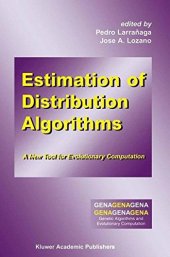 book Estimation of Distribution Algorithms: A New Tool for Evolutionary Computation