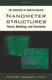 book The Handbook of Nanotechnology. Nanometer Structures: Theory, Modeling, and Simulation