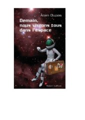 book Demain, nous vivrons tous dans l'espace