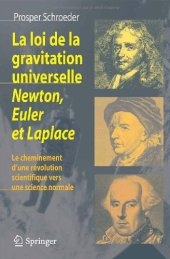 book La loi de la gravitation universelle - Newton, Euler et Laplace: Le cheminement d'une révolution scientifique vers une science normale