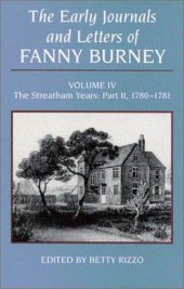 book The Early Journals and Letters of Fanny Burney, Vol 4 : The Streatham Years, Part 2, 1780-1781