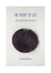 book The Right to Life and Conflicting Interests