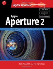 book Apple Aperture 2: A workflow guide for digital photographers