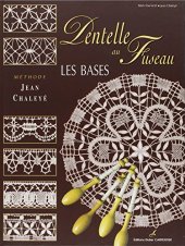 book Les bases de la dentelle au fuseau : Méthode Jean Chaléyé