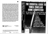 book The Essential guide to Timex/Sinclair home computers: The only book you'll ever need to become an expert at the Timex/Sinclair 1000 and 2000