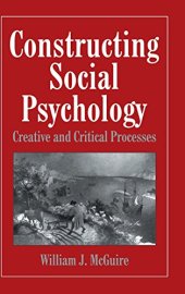 book Constructing Social Psychology: Creative and Critical Processes