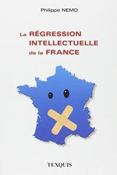 book La régression intellectuelle de la France