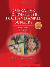 book Operative Techniques in Foot and Ankle Surgery