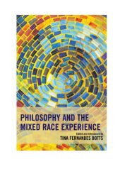 book Philosophy of Race: Philosophy and the Mixed Race Experience