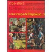 book Au temps de Napoléon ... 1795-1815