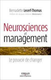 book Neurosciences et management : le pouvoir de changer