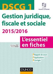 book DSCG 1 - Gestion juridique, fiscale et sociale 2015/2016 - 5e édition - L’essentiel en fiches