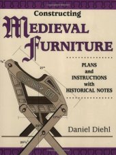 book Constructing medieval furniture : plans and instructions with historical notes